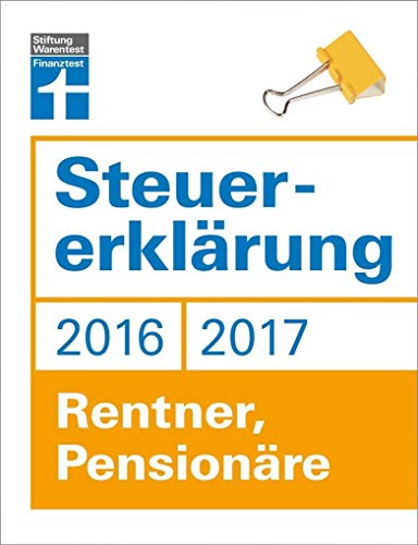 Beispielbild fr Steuererklrung 2016/2017 - Rentner, Pensionre zum Verkauf von medimops