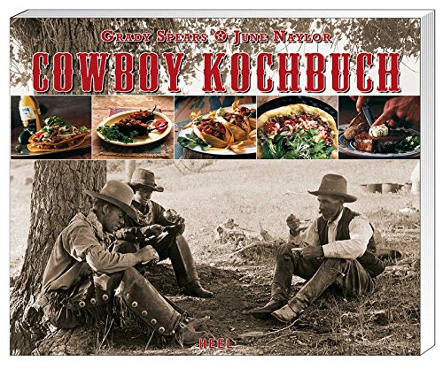 Cowboy Kochbuch - Naylor, June und Grady Spears