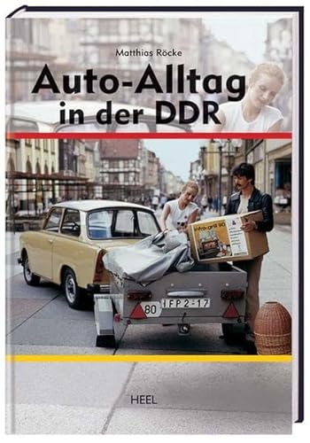 Imagen de archivo de Auto-Alltag in der DDR a la venta por medimops