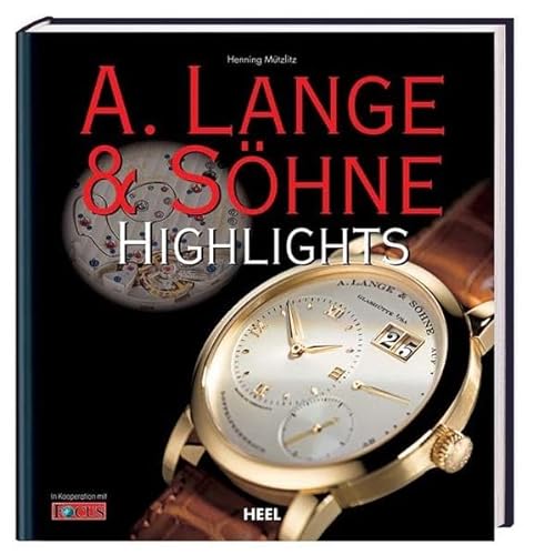 9783868522310: A. Lange & Sohne Highlights