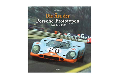 Imagen de archivo de Die ra der Porsche Prototypen: 1964 bis 1973 a la venta por medimops