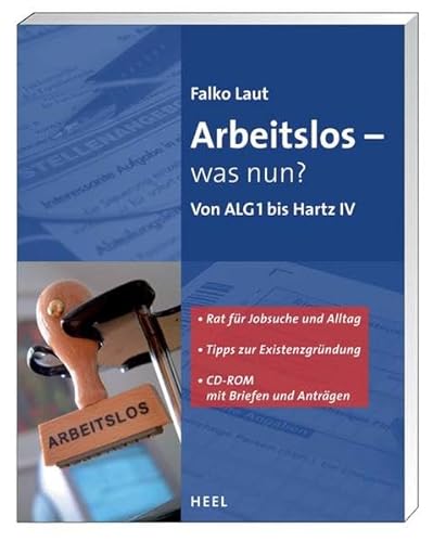 Beispielbild fr Arbeitslos - und nun?: Von ALG 1 bis zu Hartz IV zum Verkauf von medimops