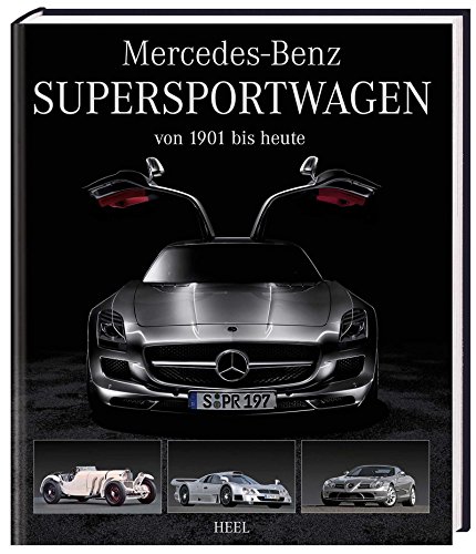 Beispielbild fr Mercedes-Benz Supersportwagen: von 1901 bis heute zum Verkauf von medimops