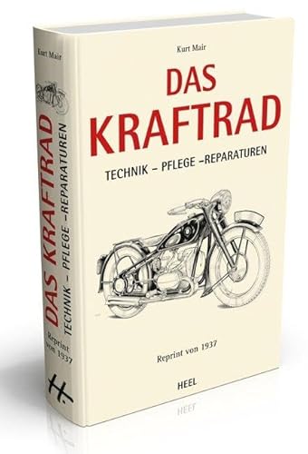 9783868523072: Das Kraftrad: Technik - Pflege - Reparaturen