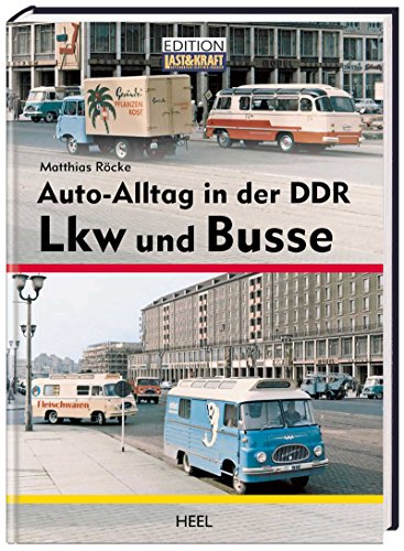 9783868523096: Auto-Alltag in der DDR: LKW und Busse
