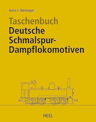Stock image for Taschenbuch Deutsche Schmalspur-Dampflokomotiven for sale by medimops