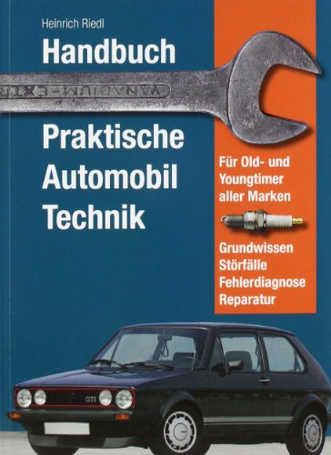 Imagen de archivo de Handbuch praktische Automobiltechnik a la venta por medimops