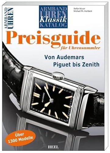 9783868524413: Armbanduhren Klassik Katalog: Preisguide fr Uhrensammler