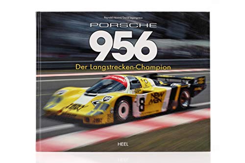 Porsche 956 Der Langstrecken-Champion