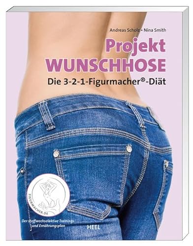 9783868525403: Projekt Wunschhose: Die 3-2-1 Figurmacher-Dit