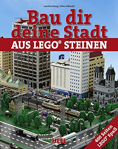 Bau dir eine Stadt : Das große Lego-Buch - Joachim Klang