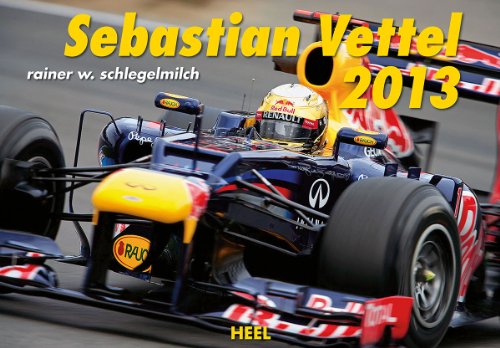 Sebastian Vettel 2013 (9783868525632) by [???]