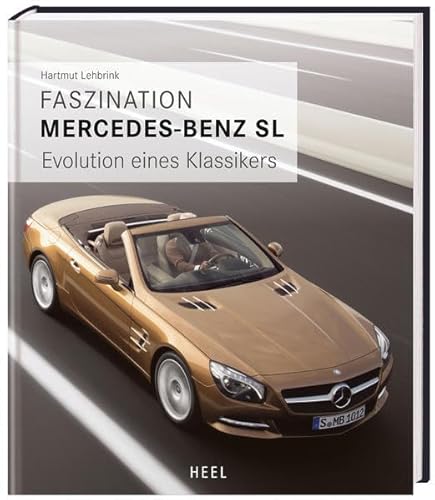 Faszination Mercedesbenz SL (9783868526028) by Hartmut Lehbrink