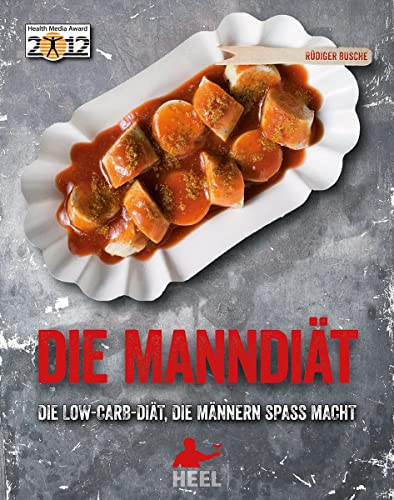 Stock image for Die Manndit: Die Low-Carb-Dit, die Mnnern Spa macht for sale by medimops
