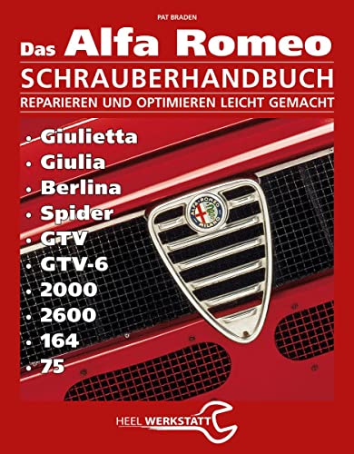 9783868528121: Alfa Romeo Schrauberhandbuch: Reparieren und Optimieren leicht gemacht