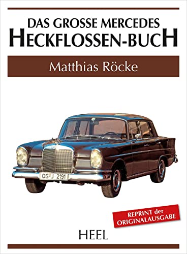 Beispielbild fr Das groe Mercedes-Heckflossen-Buch zum Verkauf von Blackwell's