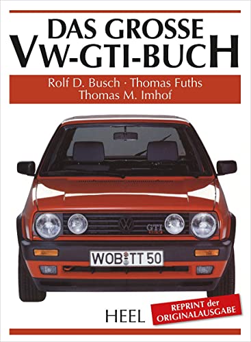 Beispielbild fr Das groe VW-GTI-Buch zum Verkauf von medimops