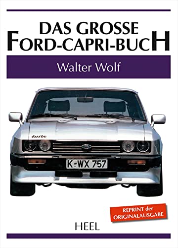 DAS GROSSE FORD CAPRI BUCH - GUNTHER ULFIK