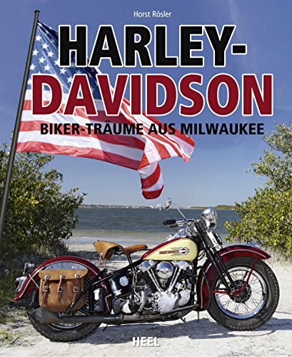 Stock image for Harley-Davidson: Biker-Trume aus Milwaukee for sale by medimops