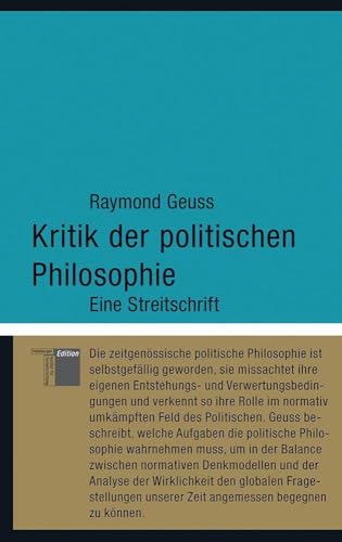 Kritik der politischen Philosophie (9783868542295) by Raymond Geuss