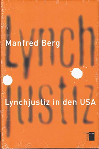9783868542738: Lynchjustiz in den USA