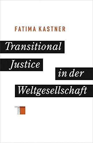 Beispielbild fr Transitional Justice in der Weltgesellschaft zum Verkauf von medimops