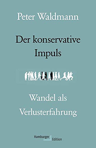 9783868543070: Waldmann, P: Der konservative Impuls