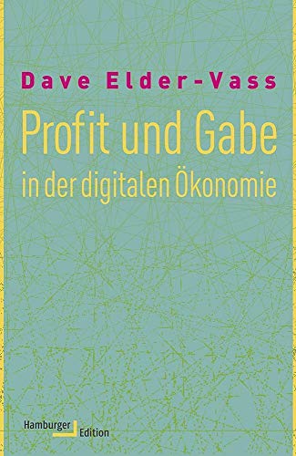 Stock image for Profit und Gabe in der digitalen konomie for sale by Kalligramm