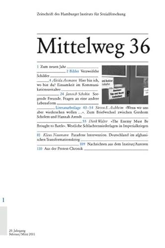 Beispielbild fr Einsamkeit und Freundschaft im Kommunikationszeitalter: Mittelweg 36, Zeitschrift des Hamburger Instituts fr Sozialforschung, Heft 1/2011 zum Verkauf von medimops