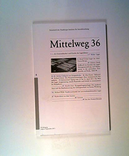 Imagen de archivo de Die Welt der Lager. Mittelweg 36, Zeitschrift des Hamburger Instituts fr Sozialforschung, Heft 4/2011 a la venta por medimops