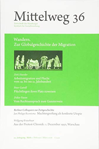 9783868547351: Mittelweg 36. Zeitschrift des Hamburger Instituts fr Sozialforschung: Wandern. Zur Globalgeschichte der Migration