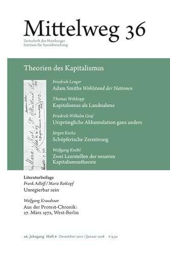 Stock image for Mittelweg 36. Zeitschrift des Hamburger Instituts fr Sozialforschung: Theorien des Kapitalismus for sale by medimops