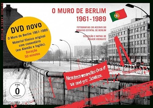 Stock image for O Muro de Berlim 1961-1989: Fotografias do acervo do Arquivo Estatal de Berlim for sale by medimops