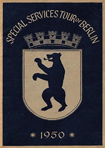 Beispielbild fr Special Services Tour Of Berlin - 1950 zum Verkauf von medimops