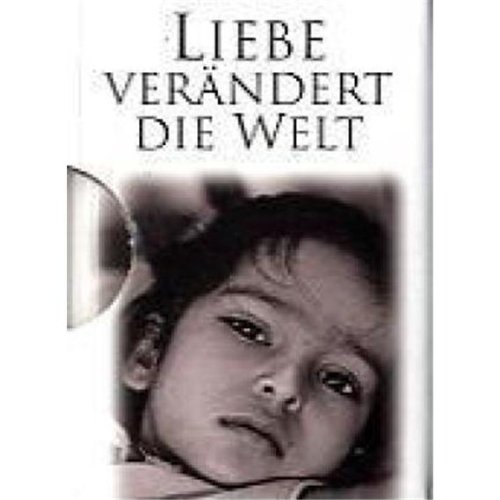 Beispielbild fr Liebe verndert die Welt -Language: german zum Verkauf von GreatBookPrices