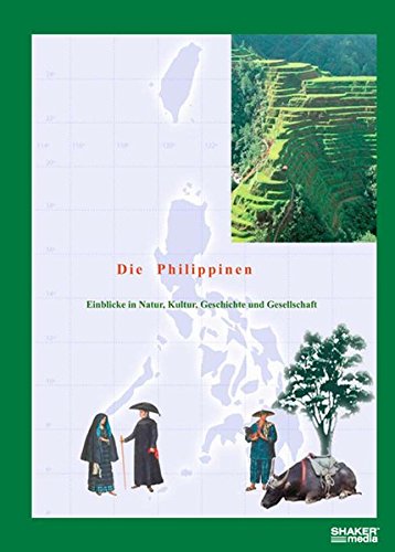 Die Philippinen: Einblicke in Natur, Kultur, Geschichte und Gesellschaft - Bethge Wolfgang