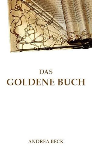 9783868584349: Das goldene Buch - Beck, Andrea