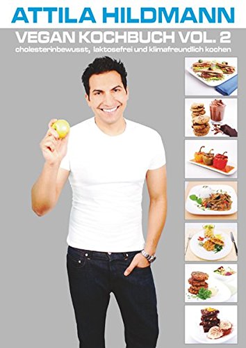 Beispielbild fr Vegan Kochbuch Vol. 2: Cholesterinbewusst, laktosefrei und klimafreundlich kochen zum Verkauf von WorldofBooks