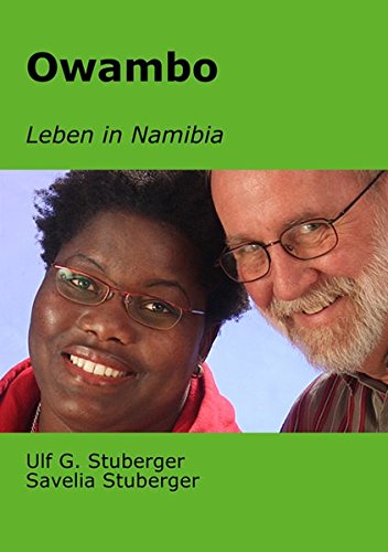 Owambo: Leben in Namibia - Savelia Stuberger Ulf G. Stuberger