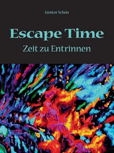 Beispielbild fr Escape Time: Zeit zu Entrinnen zum Verkauf von medimops