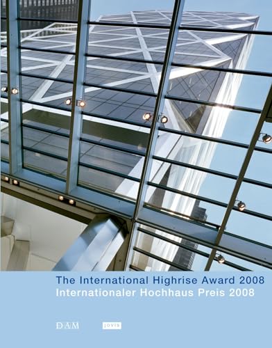 Stock image for The International Highrise Award 2008 for sale by Midtown Scholar Bookstore