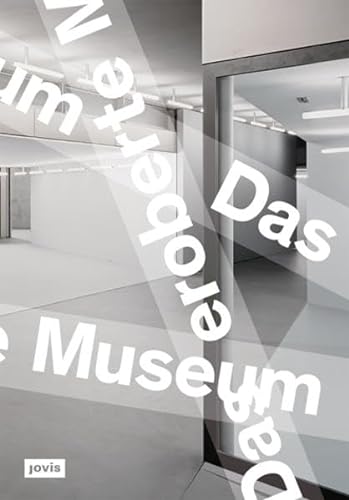 Das eroberte Museum: Zu Carte Blanche: Ein Forschungsprojekt der Galerie fÃ¼r ZeitgenÃ¶ssische Kunst (German Edition) (9783868590678) by Steiner, Barbara