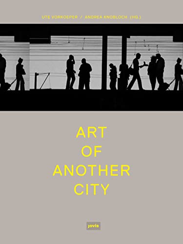 Stock image for Art of Another City for sale by Midtown Scholar Bookstore