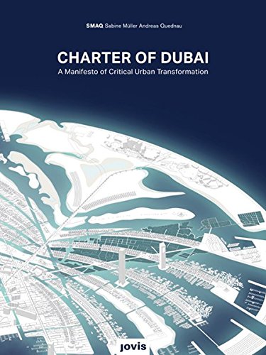 9783868591651: Charter of Dubai: A Manifesto of Critical Urban Transformation