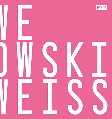 Uwe Kowski: Weiss (English and German Edition) (9783868591750) by [???]