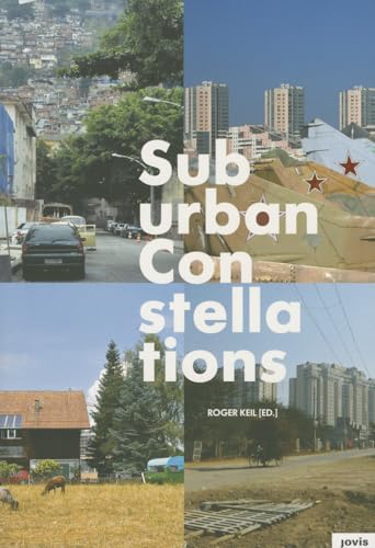 9783868592313: Suburban Constellations: Governance, Land and Infrastructure in the 21st Century