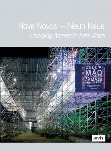 Nove Novos. Emerging architects from Brazil Ausstellung 