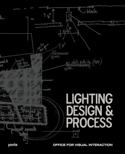 9783868592566: Office for Visual Interaction: Lighting Design & Process