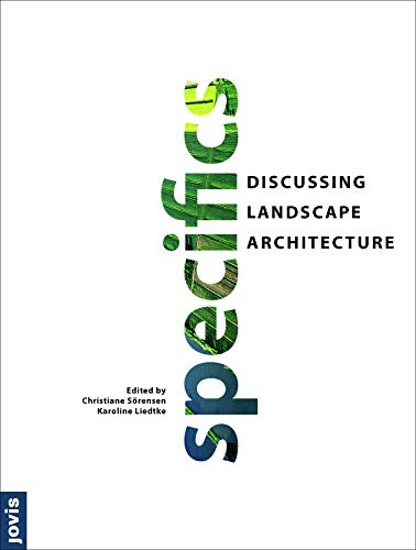 Beispielbild fr Specifics Discussing Landscape Architecture zum Verkauf von PBShop.store UK