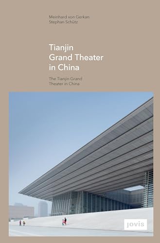 9783868593280: Tianjin Grand Theater in China (gmp FOCUS)